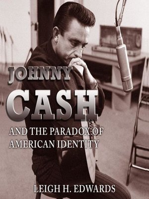 cover image of Johnny Cash and the Paradox of American Identity